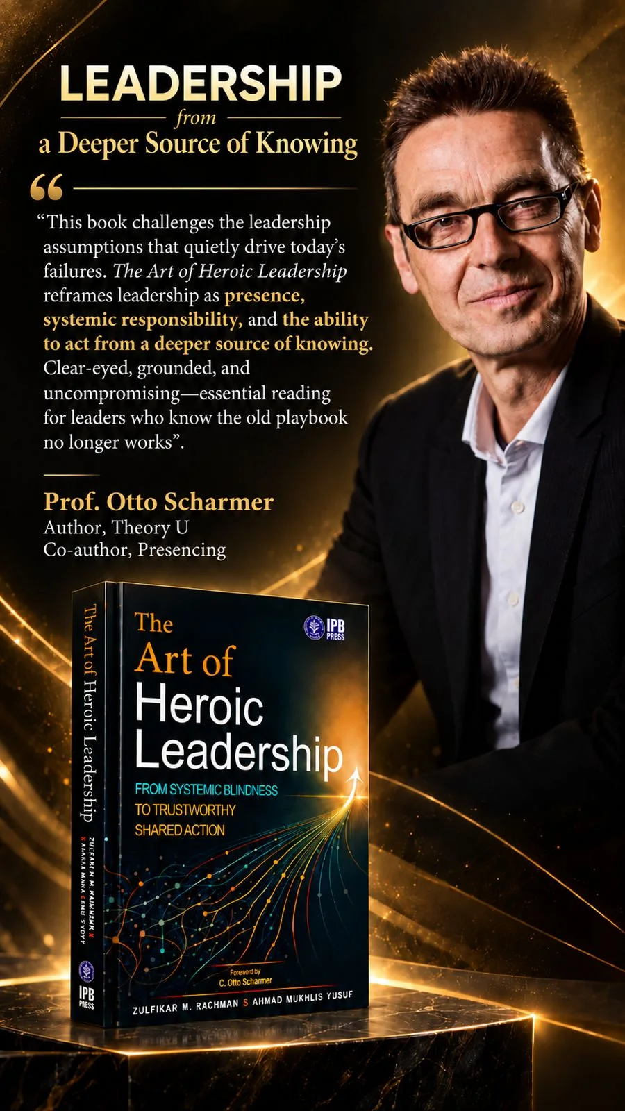 Endorsement lengkap dari Prof. C. Otto Scharmer untuk The Art of Heroic Leadership